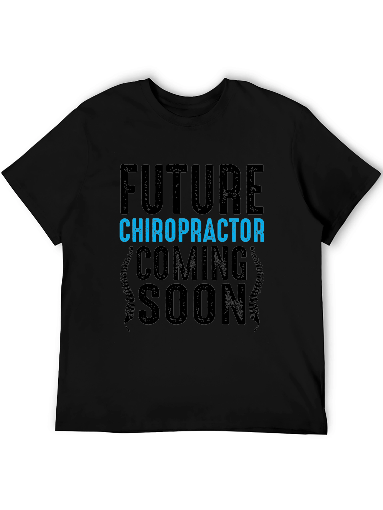 Future Chiropractor T-Shirt - Coming Soon