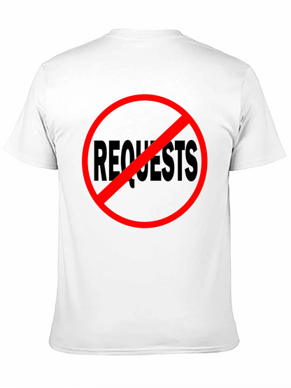 No Requests Black Graphic Tee