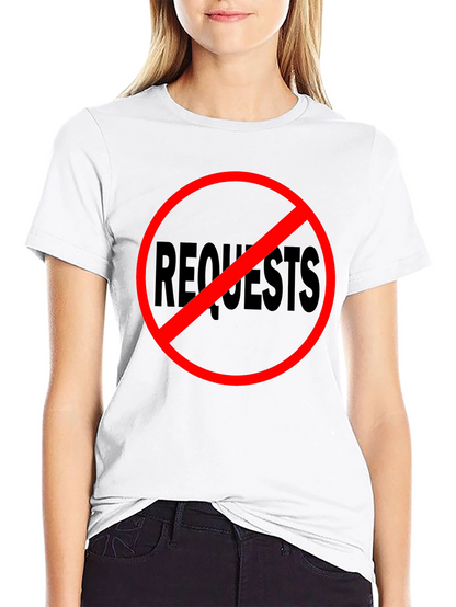 No Requests Black Graphic Tee