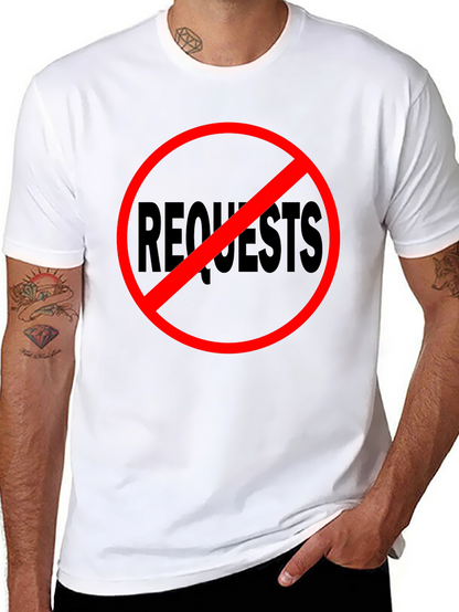 No Requests Black Graphic Tee