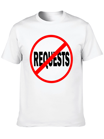 No Requests Black Graphic Tee