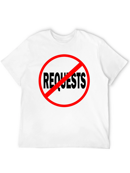 No Requests Black Graphic Tee