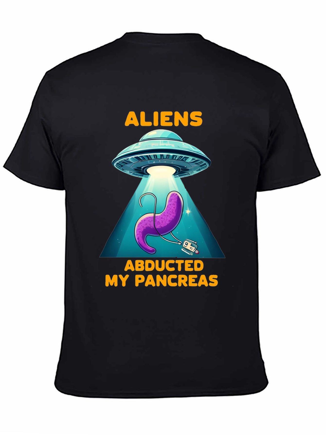 Aliens Abducted My Pancreas T-Shirt
