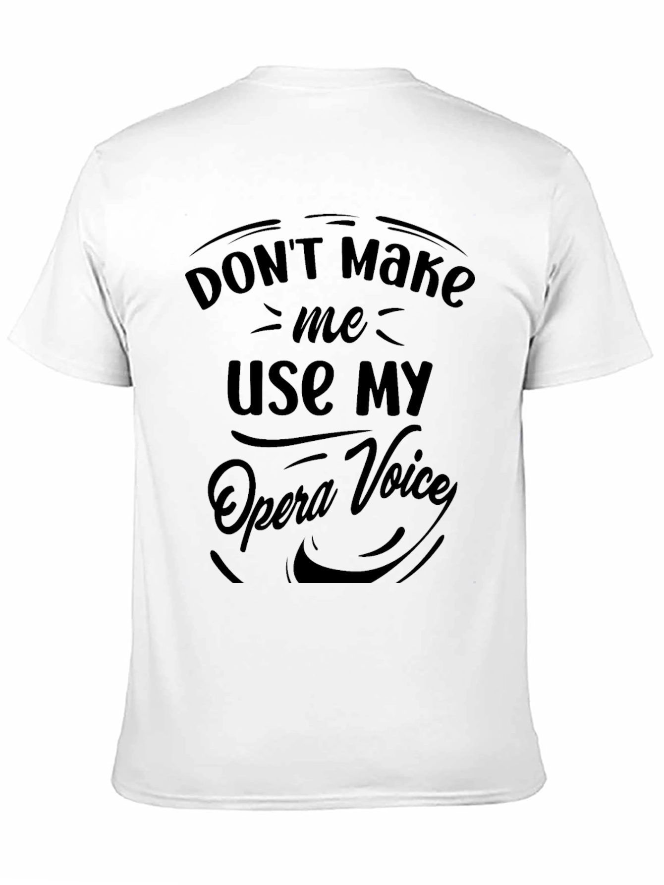 Opera Voice T-Shirt - Funny Gift for Singers