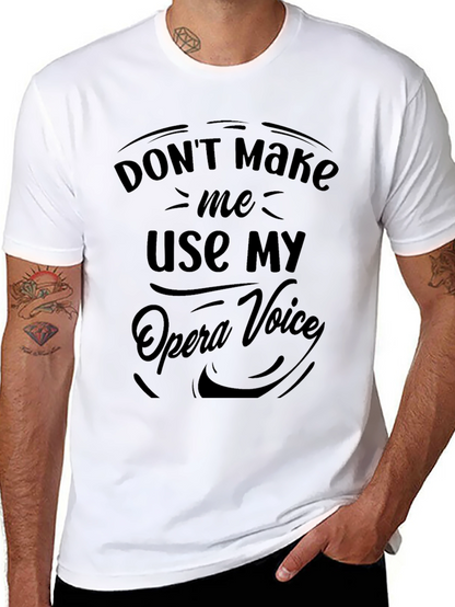 Opera Voice T-Shirt - Funny Gift for Singers
