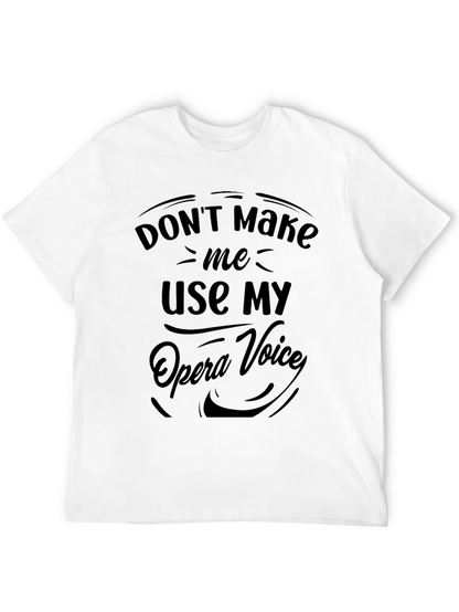 Opera Voice T-Shirt - Funny Gift for Singers