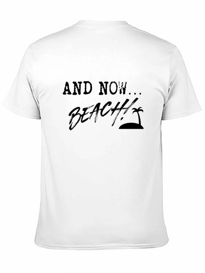 And Now... Beach! Mens Black Graphic T-Shirt