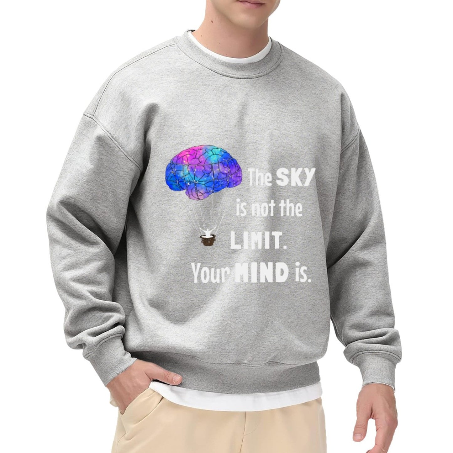"The Sky Is Not the Limit" Mindset Crewneck