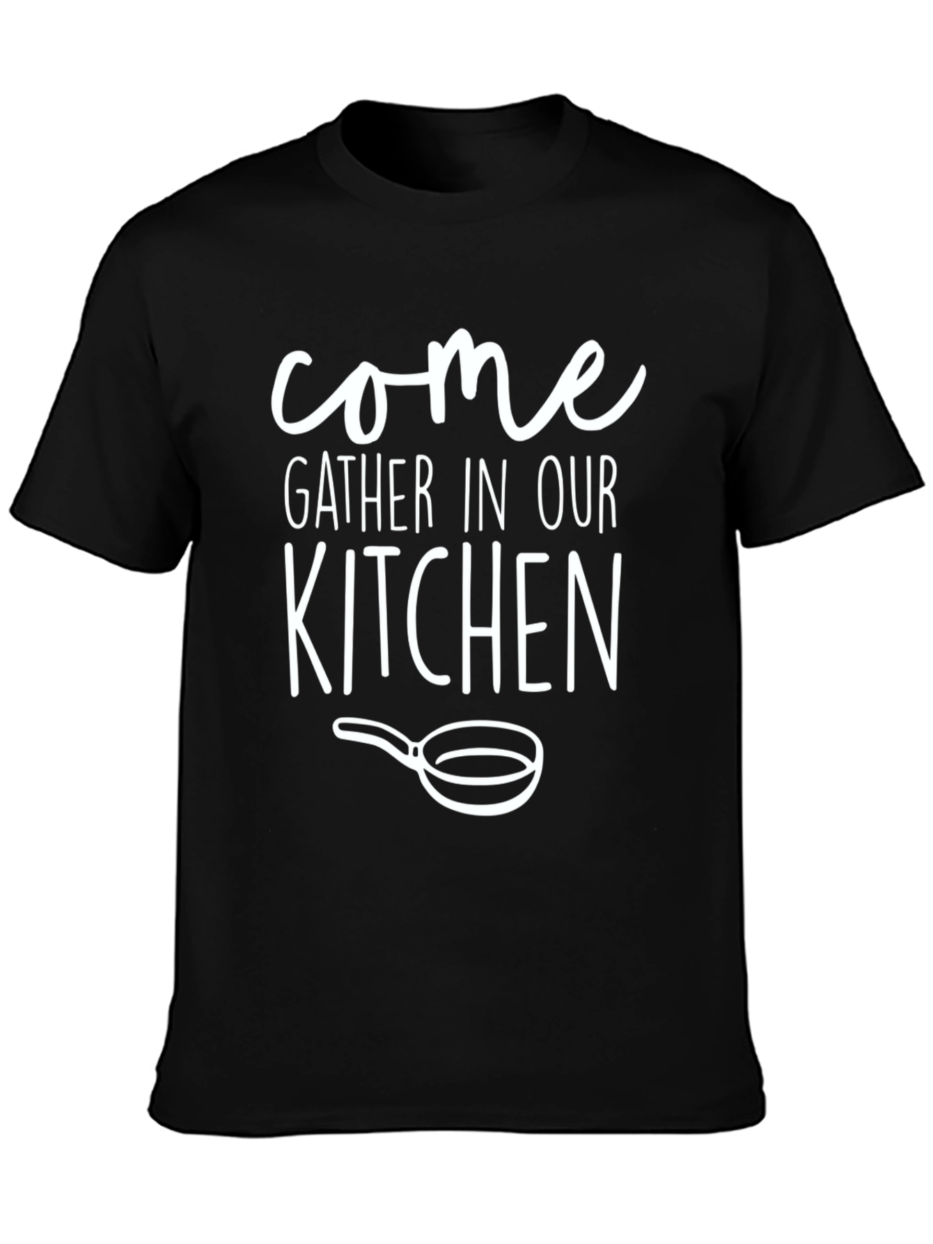 Come Gather In Our Kitchen Black Graphic Tee