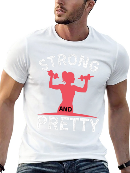 Strong and Pretty Graphic T-Shirt