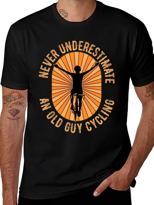 Never Underestimate An Old Guy Cycling T-Shirt