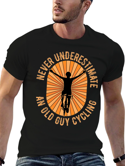 Never Underestimate An Old Guy Cycling T-Shirt