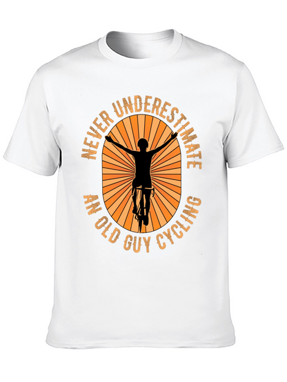 Never Underestimate An Old Guy Cycling T-Shirt