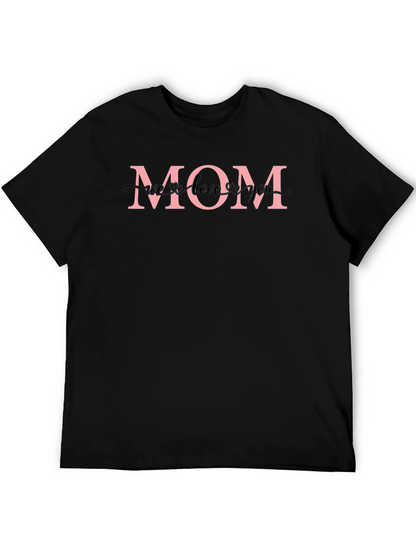 Mom T-Shirt - We Love You Design