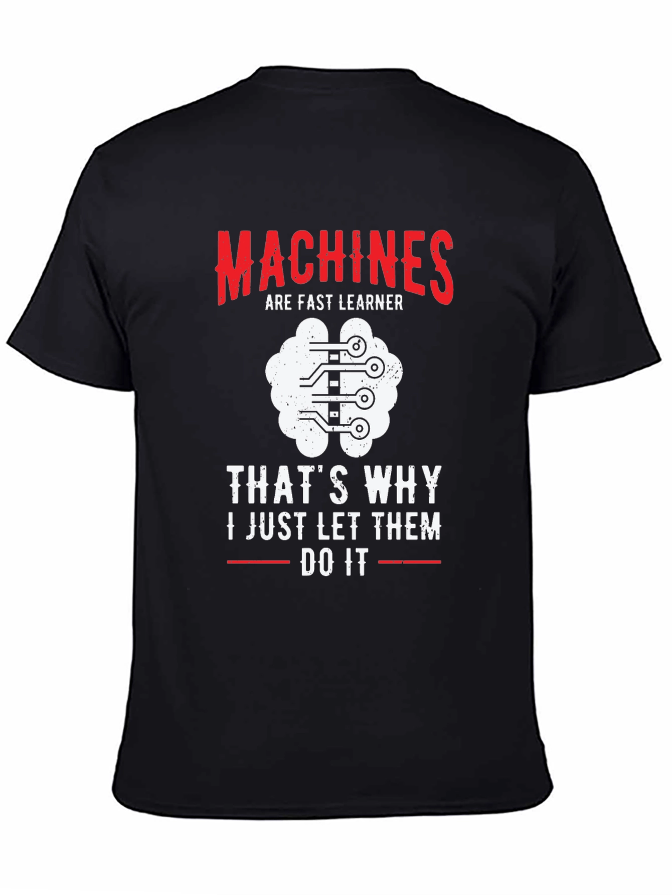 Machine Learning T-Shirt - AI Programmer Gift