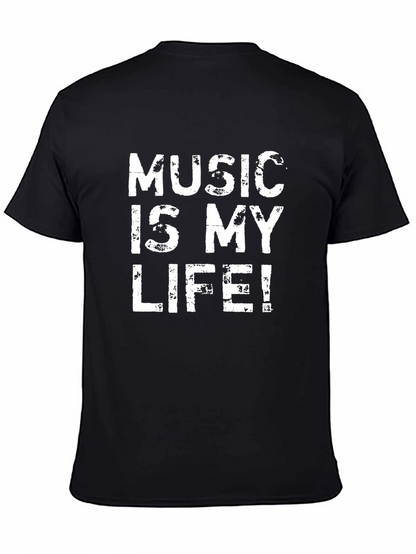 Music Is My Life T-Shirt - Black Cotton Tee