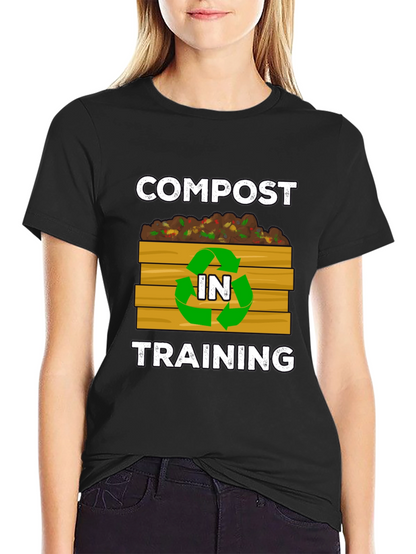 Compost In Training Funny T-Shirt