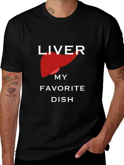 Liver My Favorite Dish Black Graphic T-Shirt