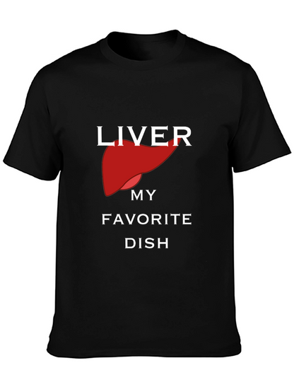 Liver My Favorite Dish Black Graphic T-Shirt