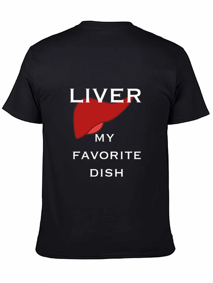 Liver My Favorite Dish Black Graphic T-Shirt