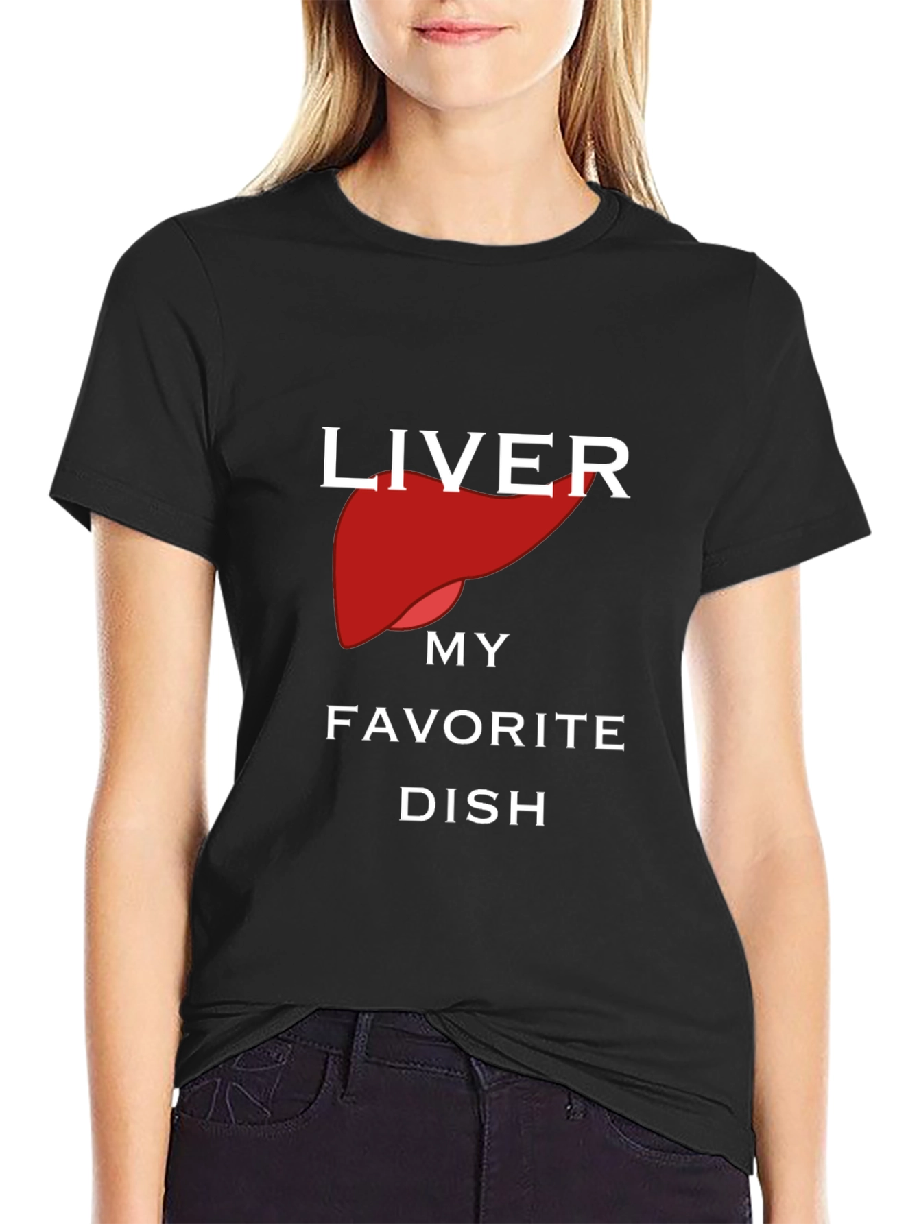 Liver My Favorite Dish Black Graphic T-Shirt