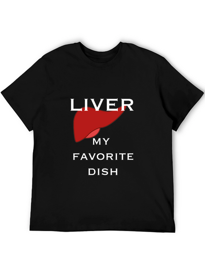 Liver My Favorite Dish Black Graphic T-Shirt