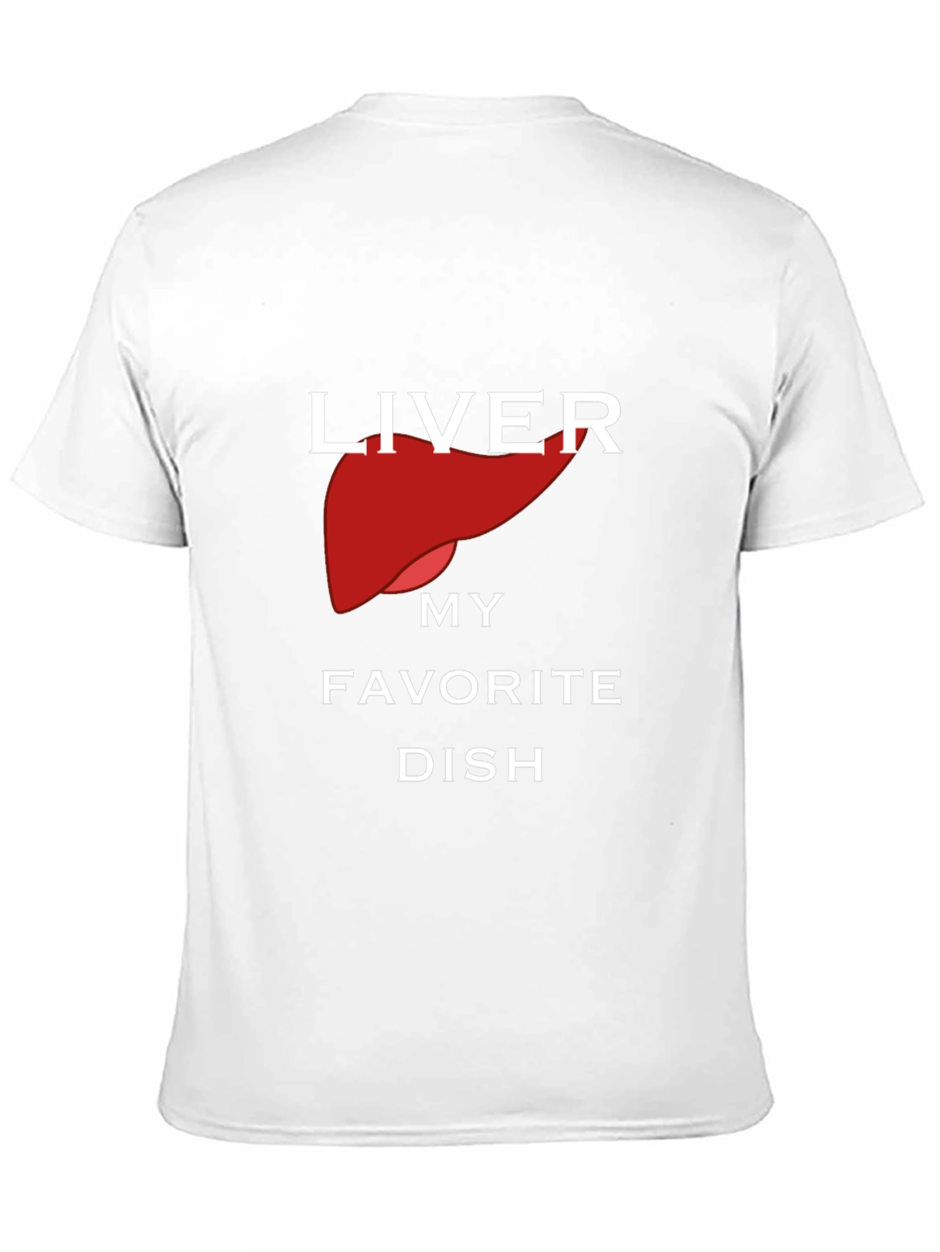 Liver My Favorite Dish Black Graphic T-Shirt
