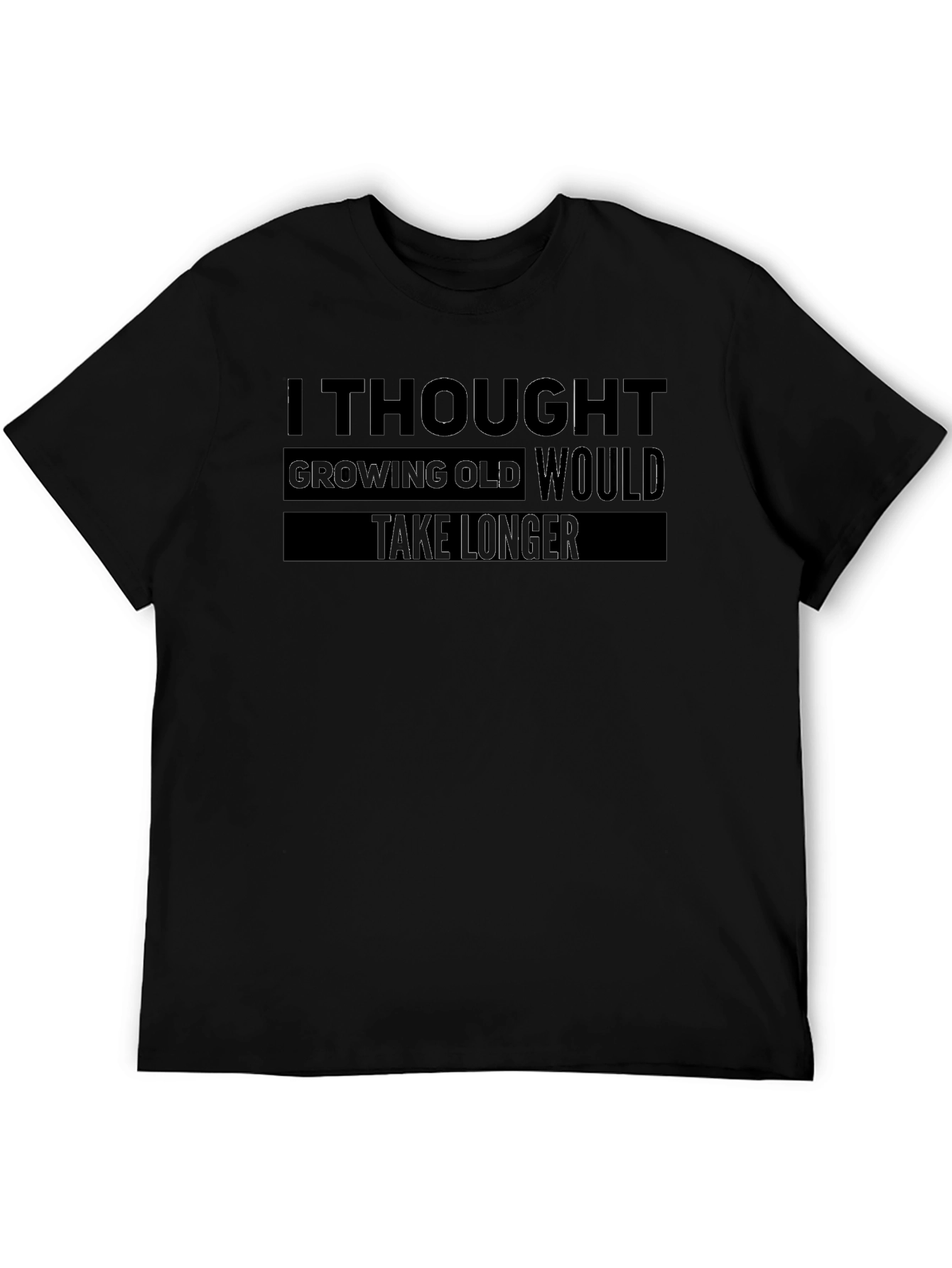 I Thought Growing Old T-Shirt