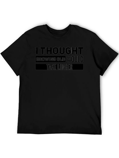 I Thought Growing Old T-Shirt