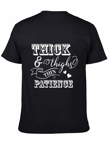 Thick Thighs & Thin Patience Graphic Tee