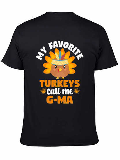 My Favorite Turkeys Call Me G-Ma T-Shirt