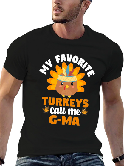 My Favorite Turkeys Call Me G-Ma T-Shirt