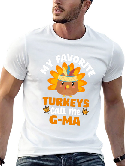 My Favorite Turkeys Call Me G-Ma T-Shirt
