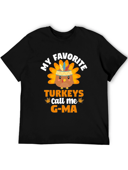 My Favorite Turkeys Call Me G-Ma T-Shirt