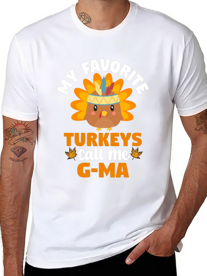 My Favorite Turkeys Call Me G-Ma T-Shirt