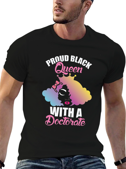 Proud Black Queen With A Doctorate T-Shirt