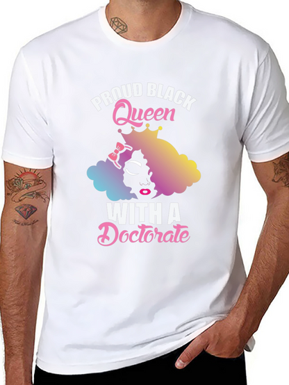 Proud Black Queen With A Doctorate T-Shirt