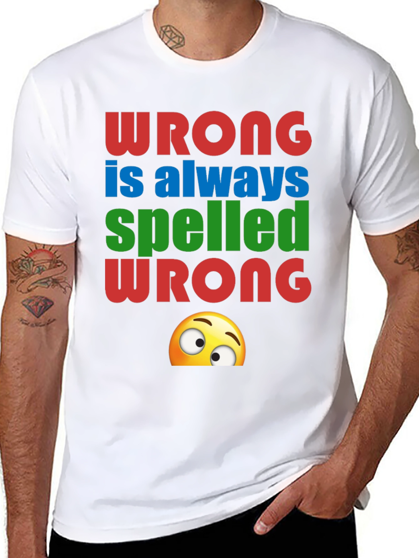 Wrong Spelled Wrong Humor Graphic Tee