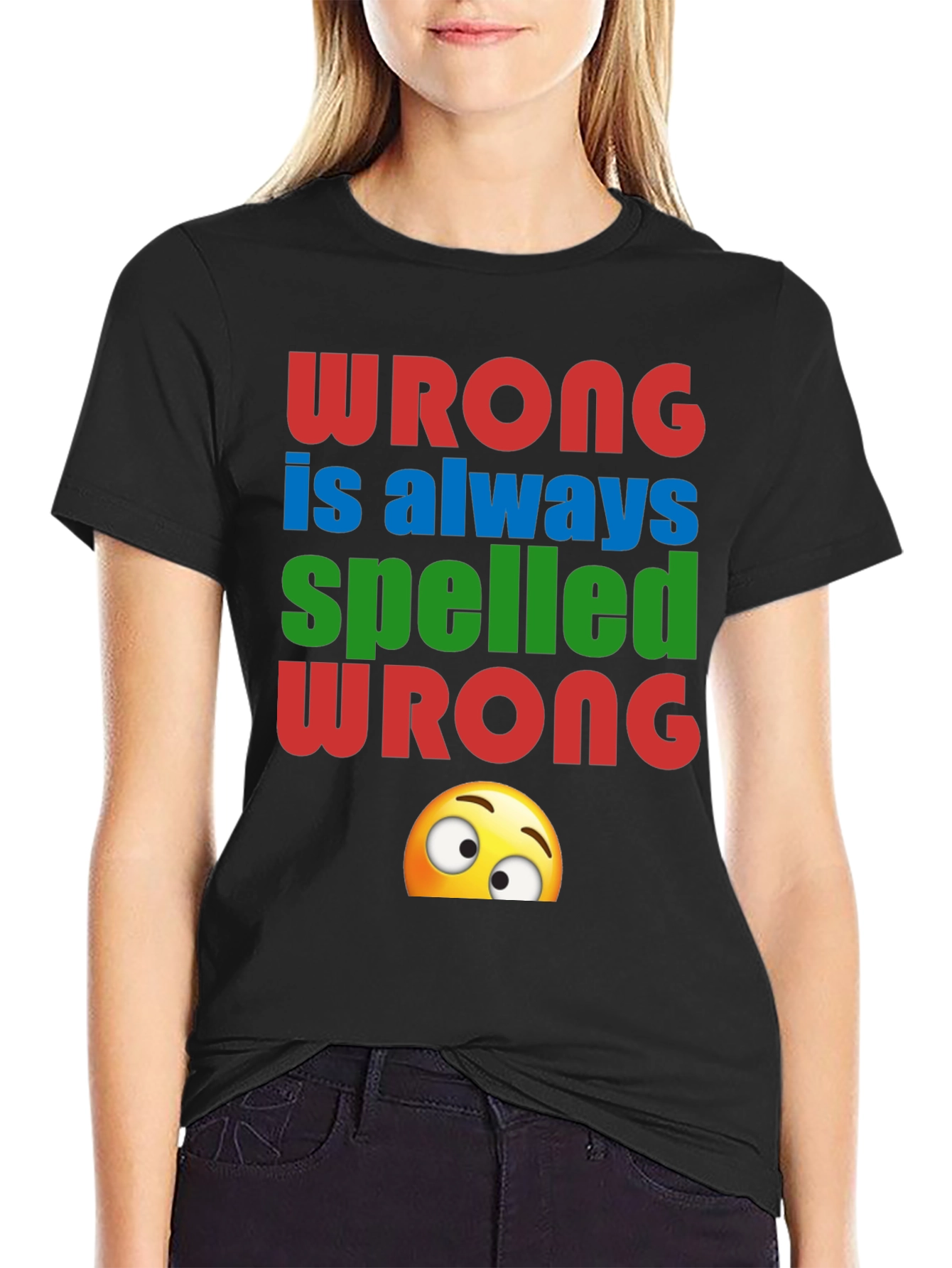 Wrong Spelled Wrong Humor Graphic Tee