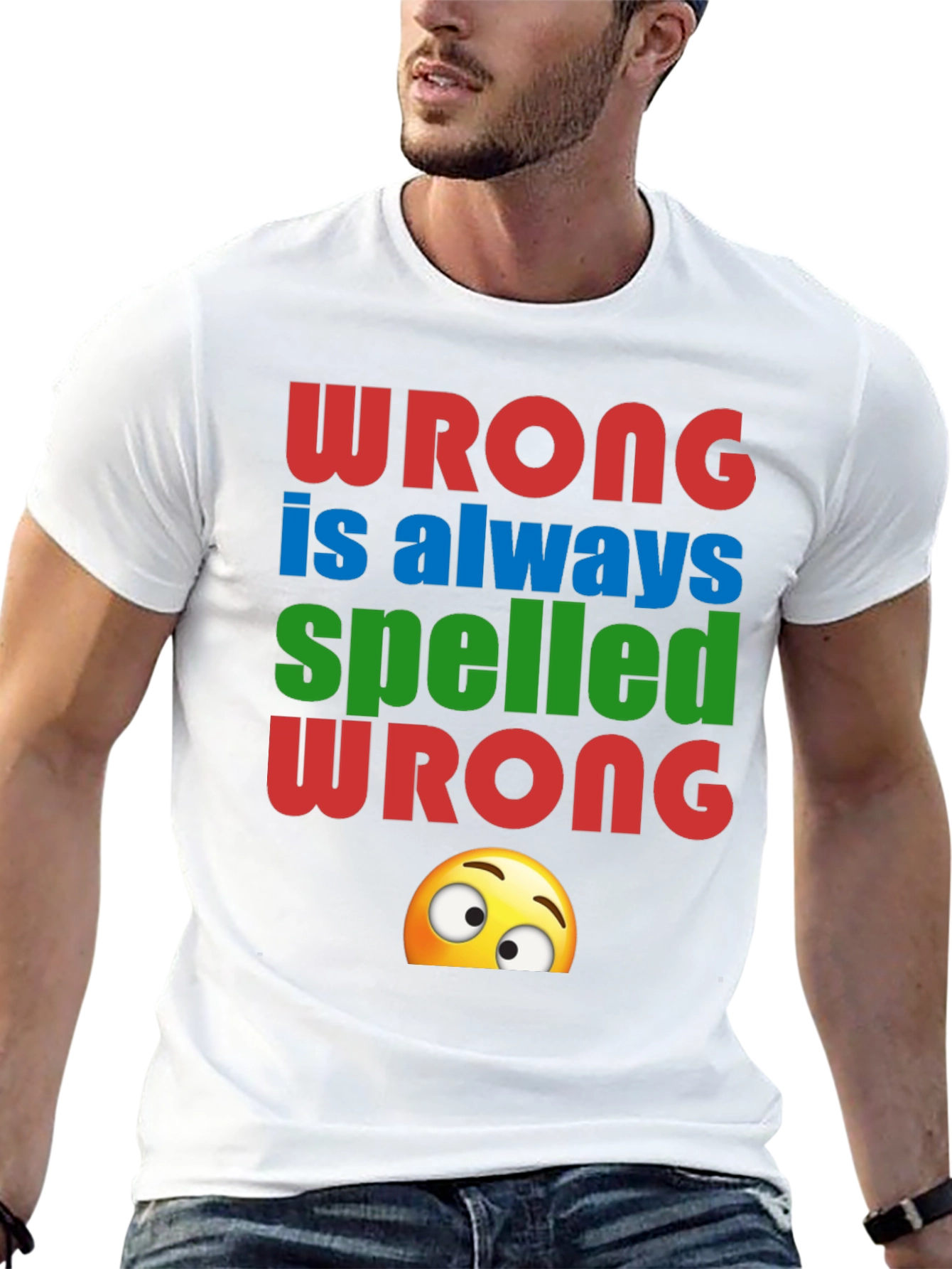 Wrong Spelled Wrong Humor Graphic Tee