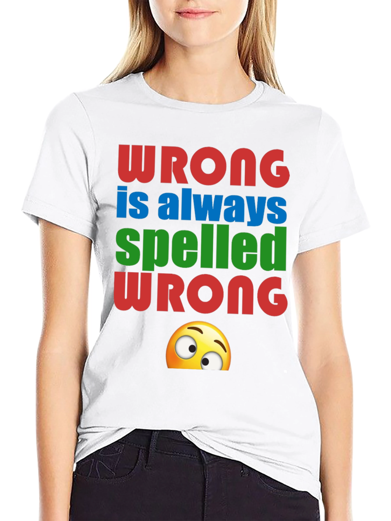 Wrong Spelled Wrong Humor Graphic Tee