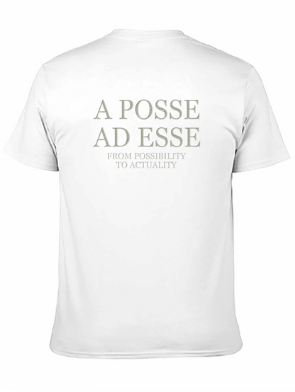 A Posse Ad Esse T-Shirt - Latin Philosophy Shirt