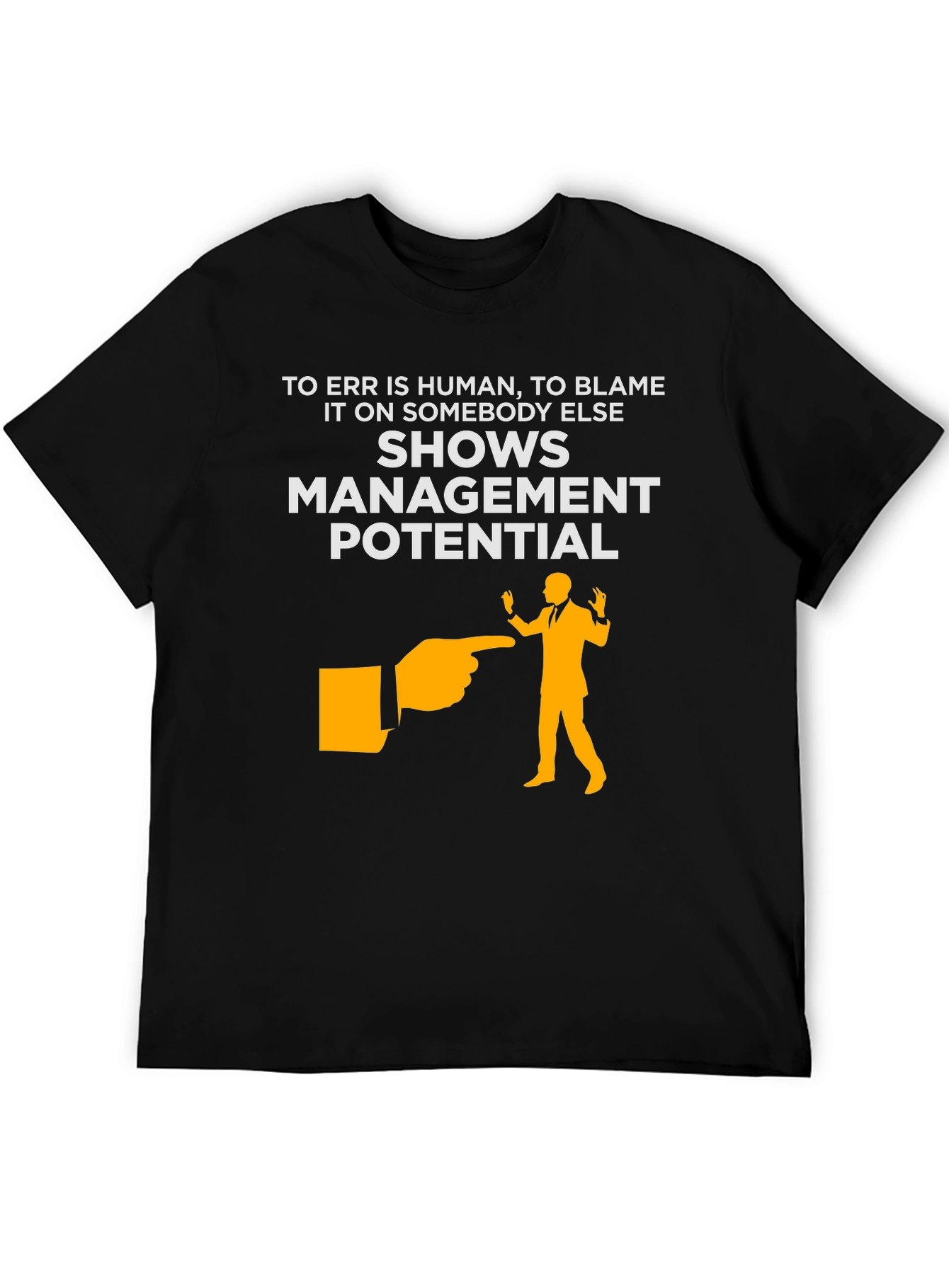 Funny Management Potential Black T-Shirt