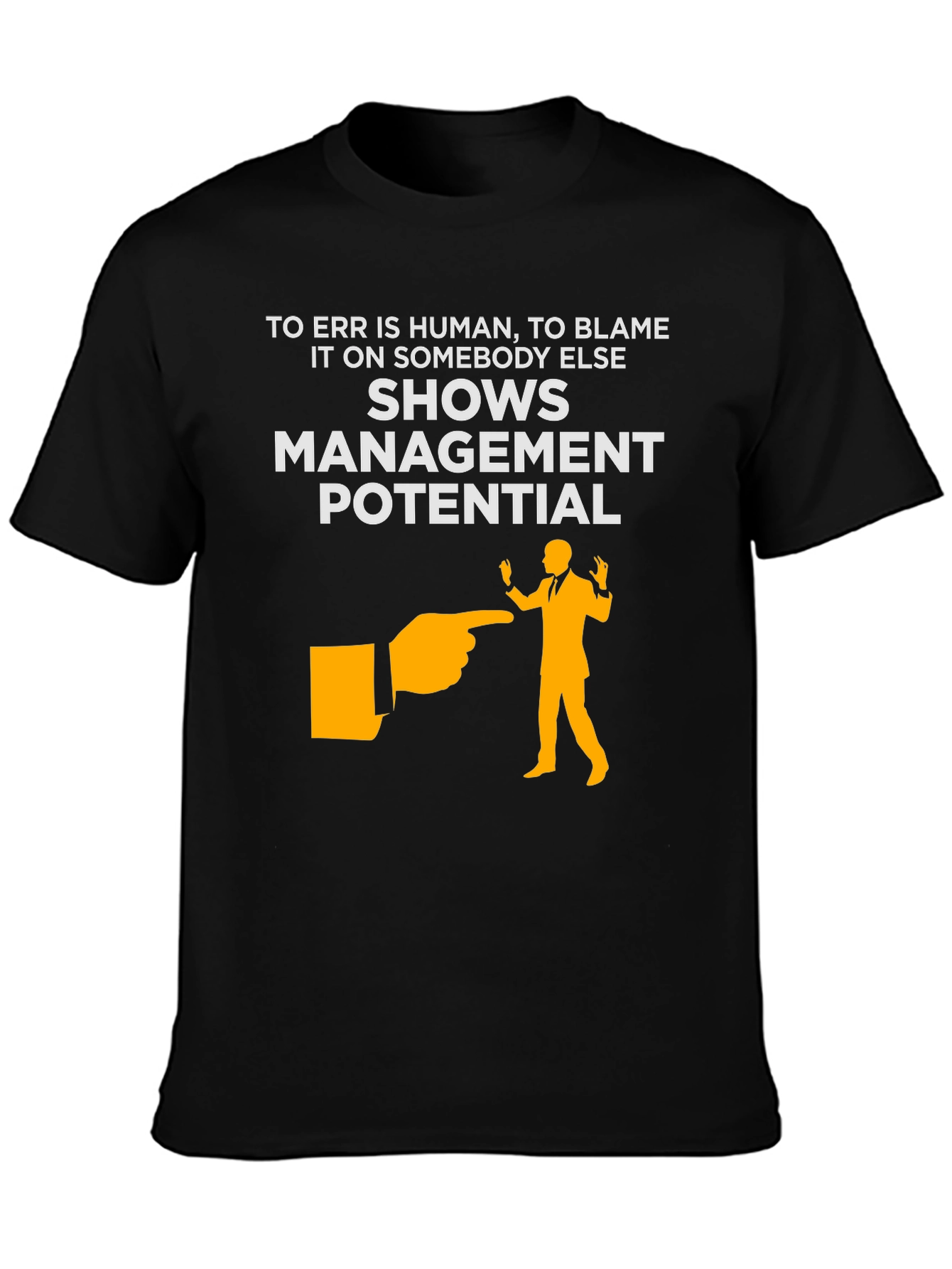 Funny Management Potential Black T-Shirt