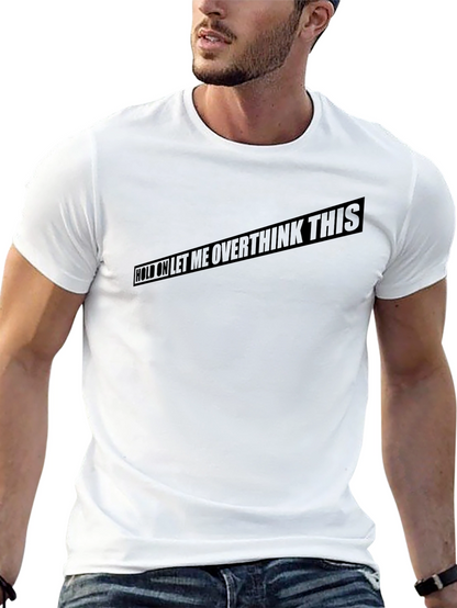 Overthink This Black T-Shirt Funny Slogan Tee