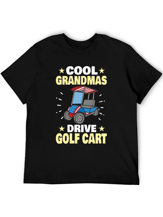 Cool Grandmas Drive Golf Cart T-Shirt
