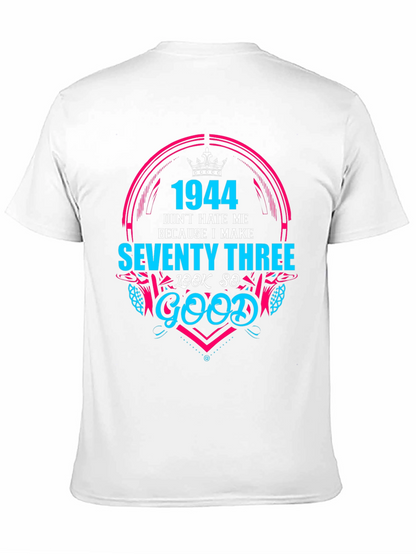 1944 Seventy Three Birthday T-Shirt