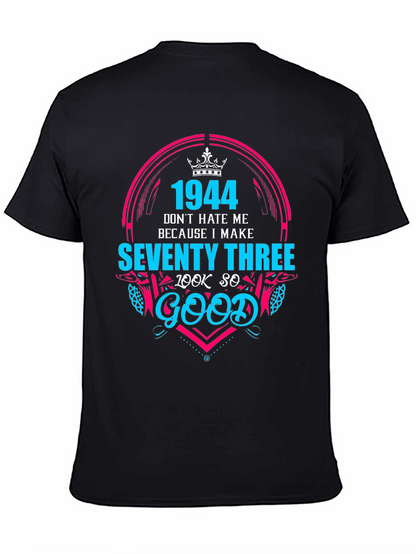 1944 Seventy Three Birthday T-Shirt