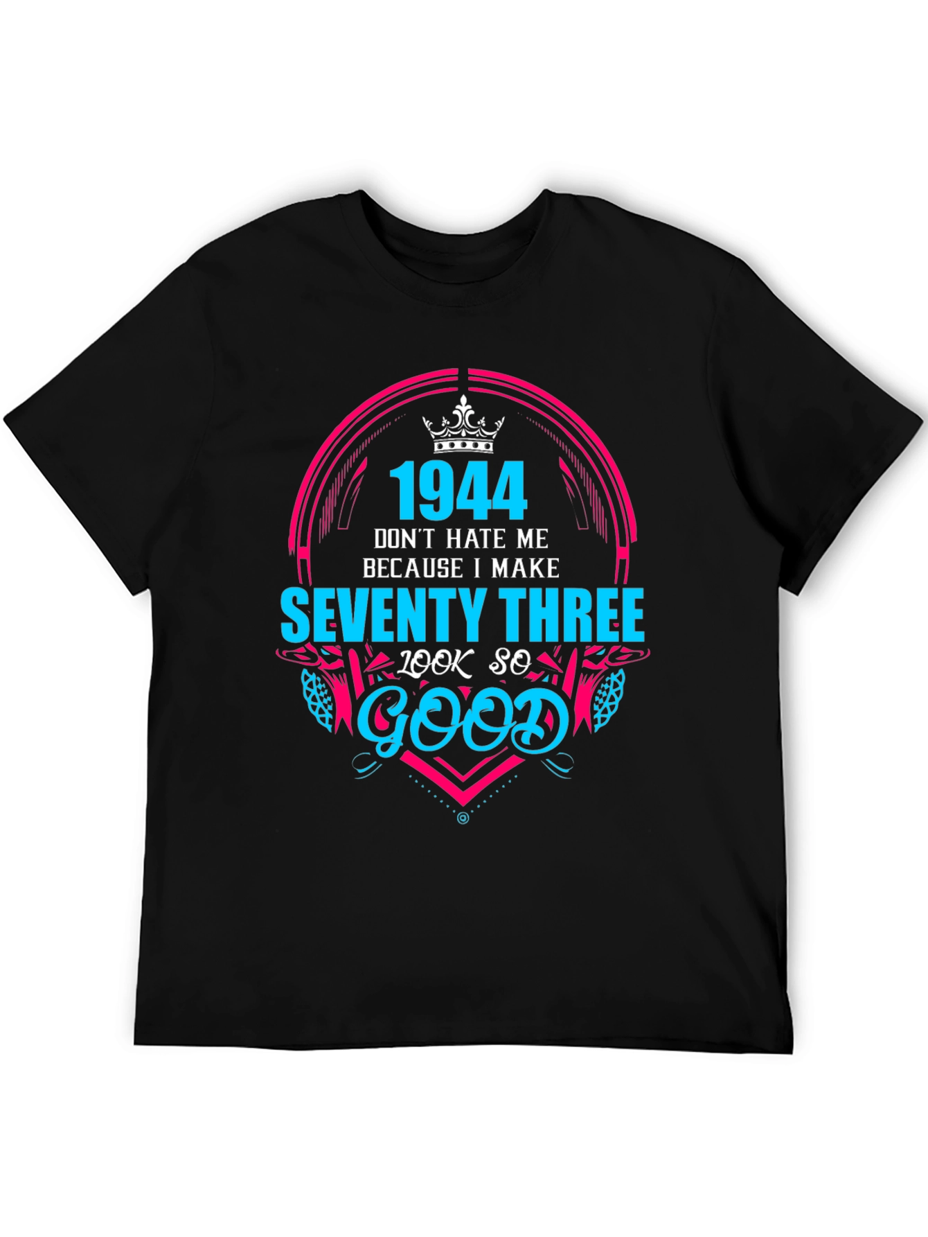 1944 Seventy Three Birthday T-Shirt