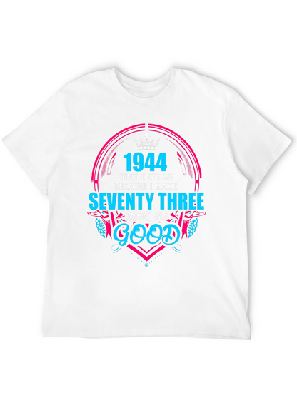 1944 Seventy Three Birthday T-Shirt